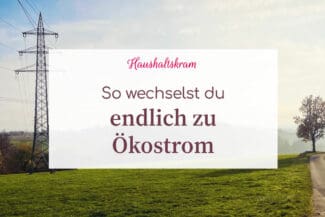 Zu Ökostrom wechseln